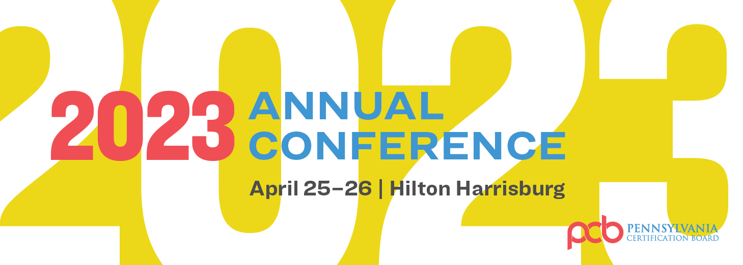 SAVE THE DATE PCB's 2023 Conference Pennsylvania Certification Board